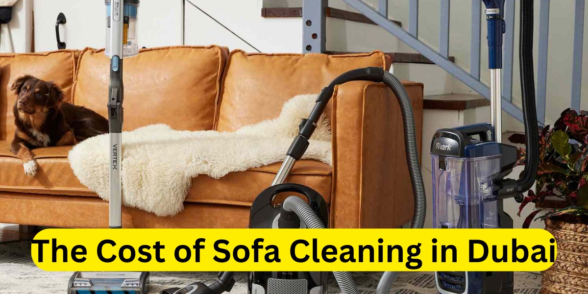 The Cost of Sofa Cleaning in Dubai